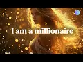 I AM Millionaire 🎵Positive Song (money affirmations,law of attraction,i am rich,wealth,manifest)