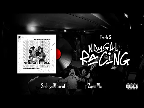 Download MP3 Ndugal Racing Ft. Sedoyo Mawut \u0026 Zaen Mc (Official Audio)