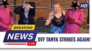 story time dtf tanya strikes again and yeah it got wild 