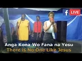 Download Lagu Anga Kona Wo Fana Yesu🎶🎵 | JSM Worshipers