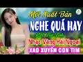 Lagu LK Nhạc Vàng Hải Ngoại 2026 Xao Xuyến Con Tim - Nhạc Trữ Tình Bolero Hay Nhất - Nhạc Bolero Thư Giãn