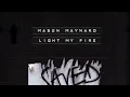 Mason Maynard - Light My Fire (Extended Mix)