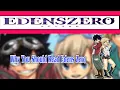 Why you should read Edens Zero