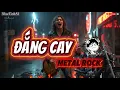 Lagu Đắng Cay (COVER) Metal Rock - Tác Giả :Lương Bằng Vinh