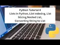 Lec 4 lists in List Indexing List Slicing Converting String to List In