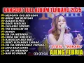 Download Lagu MENGAPA KAU BERUBAH AJENG FEBRIA DANGDUT FULL ALBUM TERBARU DANGDUT KOPLO TERBARU 2025! PIK NADA