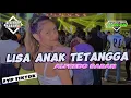 Download Lagu DJ LISA ANAK TETANGGA FYP ll ALFREDO SABAN REMIX 2023
