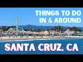 Things To Do In Santa Cruz California
