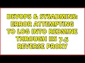 DevOps SysAdmins Error attempting to log into Redmine through IIS 7 5 Reverse Proxy
