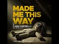 Made Me This Way (Feat. Ash Costello of New Years Day)