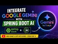 Google Gemini Spring Boot AI Integration Build AI Apps in Java Step-by-Step Guide