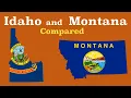 Idaho and Montana Compared
