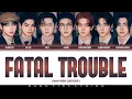 Lagu ENHYPEN (엔하이픈) - 'FATAL TROUBLE' (Color Coded Han/Rom/Eng Lyrics Video)
