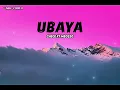 CHEGE FT MBOSSO - UBAYA (OFFICIAL LYRICS VIDEO)
