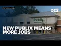 New Publix means more jobs