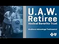 UAW Retiree Trust Medicare Advantage Testimonial