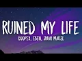 Download Lagu Coopex, EBEN \u0026 Shiah Maisel - Ruined My Life (Lyrics)