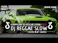 Download Lagu KUMPULAN DJ REGGAE SLOW || DJ CAMPURAN REGGAE SLOW TERBARU VIRAL TIK TOK FYP YANG KALIAN CARI🎵