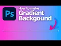How to make gradient background in Photoshop