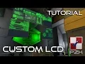 Space Engineers - How to make custom LCD without mods
