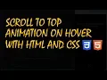 Scroll To Top Animation On Hover With Html and Css