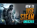 How to Use Steam Unlocked 2025 New Method