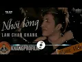 Download Lagu NHÓI LÒNG - LÂM CHẤN KHANG | OST TÂN NGƯỜI TRONG GIANG HỒ