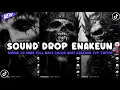 Download Lagu DJ DROP ENAKEUN V39 SOUND JJ MENGKANE FULL BASS COCOK BUAT DI MOBIL VIRAL TIKTOK TERBARU 2025🎧