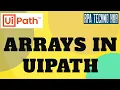 UiPath Tutorial 03 - Declaring an array Looping Through an Array Use Case