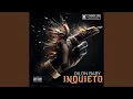 Download Lagu INQUIETO (feat. El Baby R)