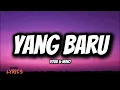 Download Lagu Yang Baru - Yovie \u0026 Nuno (Lirik)