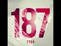 Tyga - Dope (feat Rick Ross)