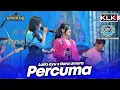 Download Lagu PERCUMA - LAILA AYU  X TIARA AMORA - LIVE SIMPATIK MUSIC KLK AUDIO - PT BYI LAMONGAN