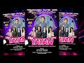 Lagu LIVE OM YAYAN PRO - TASYAKURAN putra kami ALBIYAN KHAISAR BASTIAN support by PW AUDIO - GERIH NGAWI