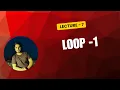 Lecture 7 Loop