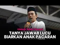 Download Lagu TANYA JAWAB LUCU UAS TERBARU | Hukum Orang Tua Biarkan Anak Pacaran - Ustadz Abdul Somad