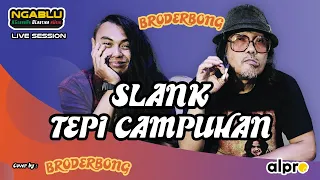 Download Tepi Campuhan By #BroderBong Bongky Marcel Slank \u0026 Boym Seurieus | NGABLU Live Session MP3