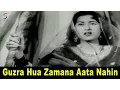 Download Lagu Guzra Hua Zamana Aata Nahin | Lata Mangeshkar | Shirin Farhad @ Pradeep, Madhubala