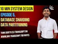 Database Sharding Data Partitioning 10 Min System Design
