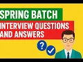 Spring Batch Interview Questions and Answers Crack Your Next Spring Interview