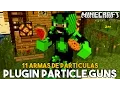 Minecraft Plugin Tutorial Particle Guns - 11 Armas de Particulas