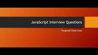Temporal Dead Zone Most Asked Interview Question