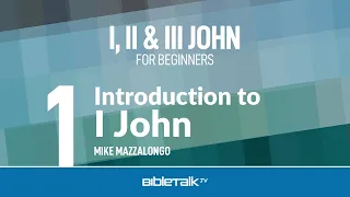 Introduction to I John