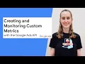 Logging Monitoring - Creating and Monitoring Custom Metrics