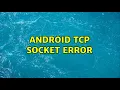 Android TCP Socket Error