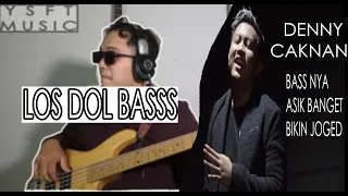 Download DENNY CAKNAN -  LOS DOL BASS COVER G\u0026L L2500 MP3