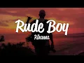 Download Lagu Rihanna - Rude Boy (Lyrics)