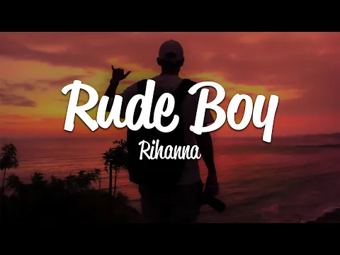 Download MP3 Rihanna - Rude Boy (Lyrics)