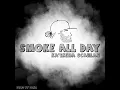 Smoke All Day - Ka'ikena Scanlan