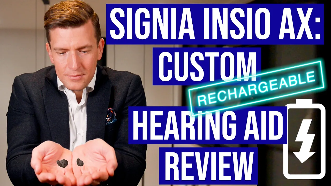 The NEW Signia Insio Charge & Go AX Rechargeable Fully-Custom Hearing Aid: Expert Review